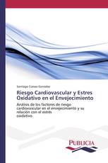 Riesgo Cardiovascular y Estres Oxidativo en el Envejecimiento