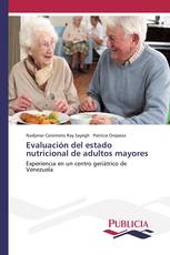 Evaluación del estado nutricional de adultos mayores