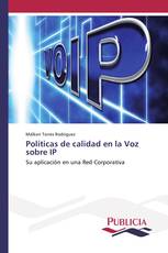 Políticas de calidad en la Voz sobre IP