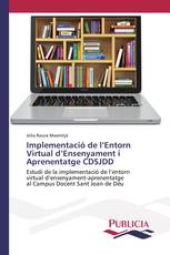 Implementació de l’Entorn Virtual d’Ensenyament i Aprenentatge CDSJDD