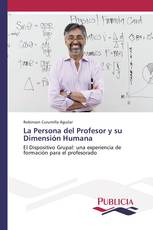 La Persona del Profesor y su Dimensión Humana