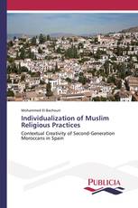 Individualization of Muslim Religious Practices