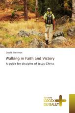 Walking in Faith and Victory