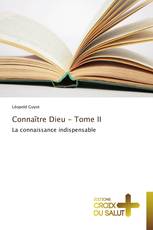 Connaître Dieu - Tome II