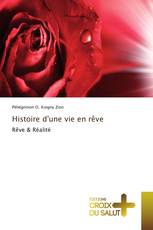 Histoire d'une vie en rêve