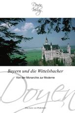Bayern und die Wittelsbacher