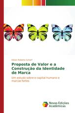 Proposta de Valor e a Construção da Identidade de Marca