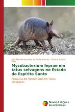 Mycobacterium leprae em tatus selvagens no Estado do Espírito Santo