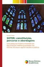 SOTER: constituição, percurso e abordagens