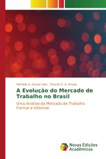 A Evolução do Mercado de Trabalho no Brasil