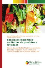 Condições higiênicos-sanitárias de produtos e refeições