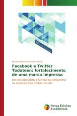 Facebook e Twitter Todateen: fortalecimento de uma marca impressa