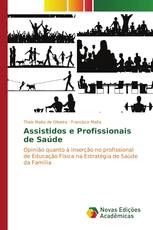 Assistidos e Profissionais de Saúde