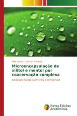 Microencapsulação de xilitol e mentol por coacervação complexa