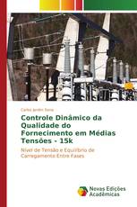 Controle Dinâmico da Qualidade do Fornecimento em Médias Tensões - 15k