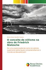 O conceito de niilismo na obra de Friedrich Nietzsche