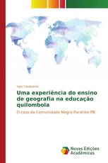 Uma experiência do ensino de geografia na educação quilombola