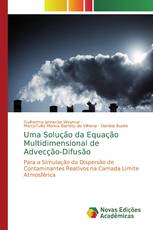 Uma Solução da Equação Multidimensional de Advecção-Difusão