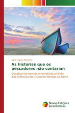 As histórias que os pescadores não contaram