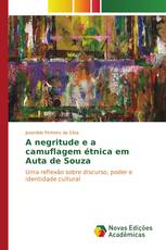 A negritude e a camuflagem étnica em Auta de Souza