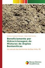 Beneficiamento por Hidrociclonagem de Misturas de Argilas Bentoníticas