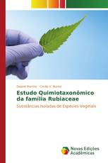 Estudo Quimiotaxonômico da família Rubiaceae