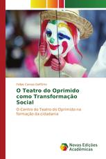 O Teatro do Oprimido como Transformação Social