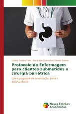 Protocolo de Enfermagem para clientes submetidos a cirurgia bariátrica