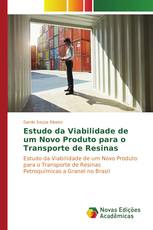 Estudo da Viabilidade de um Novo Produto para o Transporte de Resinas