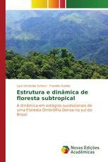 Estrutura e dinâmica de floresta subtropical