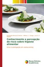 Conhecimento e percepção de risco sobre higiene alimentar