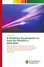 A dinâmica da pesquisa na área de filosofia e educação