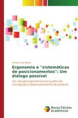 Ergonomia e "sistemáticas de posicionamentos": Um diálogo possível