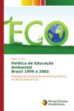 Política de Educação Ambiental Brasil 1999 a 2002