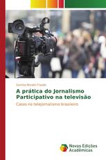 A prática do Jornalismo Participativo na televisão