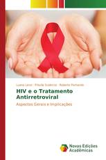 HIV e o Tratamento Antirretroviral