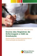 Ensino dos Registros de Enfermagem e SAE na Graduação