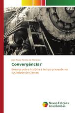 Convergência?