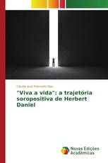 "Viva a vida": a trajetória soropositiva de Herbert Daniel