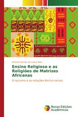 Ensino Religioso e as Religiões de Matrizes Africanas