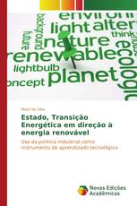 Estado, Transição Energética em direção à energia renovável