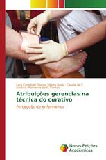 Atribuições gerencias na técnica do curativo
