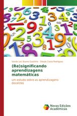 (Re)significando aprendizagens matemáticas