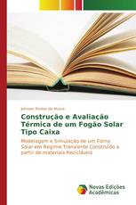 Construção e Avaliação Térmica de um Fogão Solar Tipo Caixa