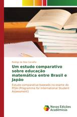 Um estudo comparativo sobre educação matemática entre Brasil e Japão