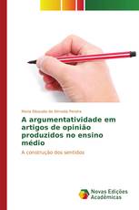 A argumentatividade em artigos de opinião produzidos no ensino médio