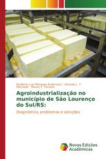 Agroindustrialização no município de São Lourenço do Sul/RS: