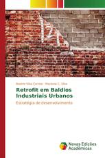 Retrofit em Baldios Industriais Urbanos