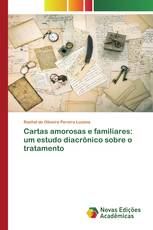 Cartas amorosas e familiares: um estudo diacrônico sobre o tratamento