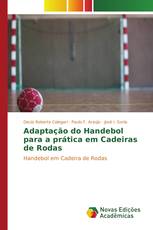 Adaptação do Handebol para a prática em Cadeiras de Rodas